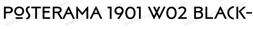 Posterama 1901 W02 Black字体转换